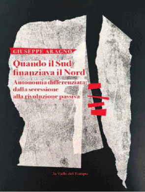 Quando il Sud finanziava il Nord