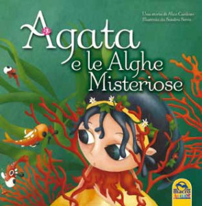 Agata e le Alghe Misteriose