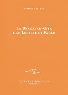 La Bhagavad-gita e le Lettere di Paolo