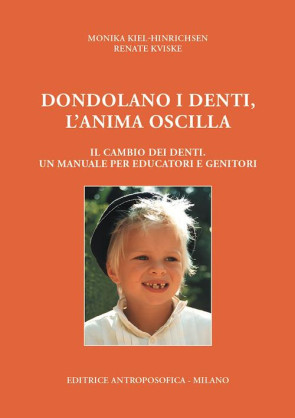 Dondolano i denti, l'anima oscilla