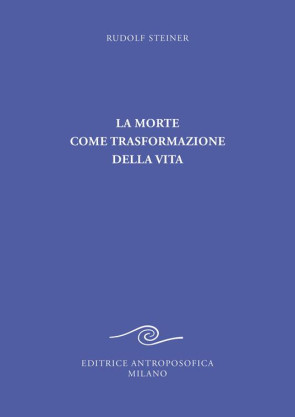 La morte come trasformazione della vita