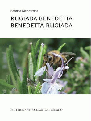Rugiada benedetta. Benedetta rugiada