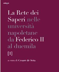 la rete dei saperi nelle università napoletane da federico II al duemila