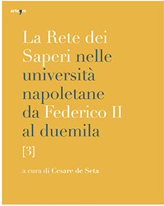 La rete dei saperi nelle universita napoletane  da federico II al duemila