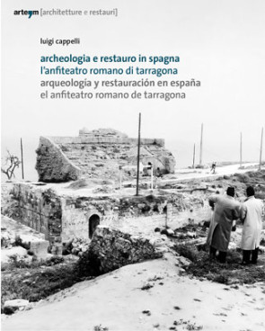 Archeologia e restauro in Spagna