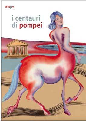 I centauri di Pompei