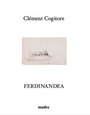 Clément Cogitore - Ferdinandea