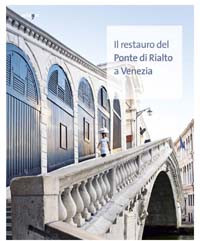 il restauro del ponte di rialto a venezia