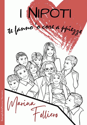 I nipoti te fanno 'o core a ppiezze