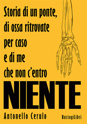 Storia di un ponte, di ossa ritrovate per caso e di me che non c'entro niente