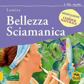 Bellezza Sciamanica