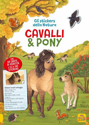 Gli Stickers della Natura: Cavalli & Pony