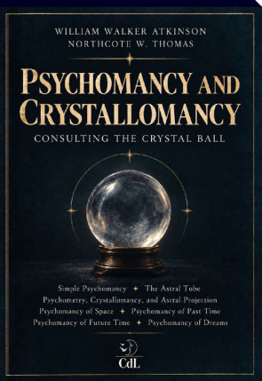 Psychomancy and Crystallomancy