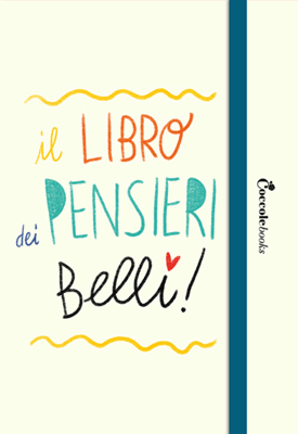 Il libro dei pensieri belli