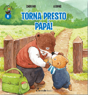 Torna presto papà!