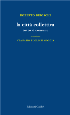 La città collettiva