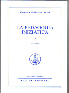 La pedagogia iniziatica  Vol.1