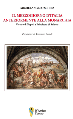 Il mezzogiorno d’Italia anteriormente alla monarchia