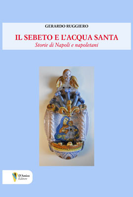Il Sebeto e l’acqua santa
