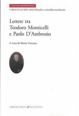 Lettere tra Teodoro Monticelli e Paolo D'Ambrosio
