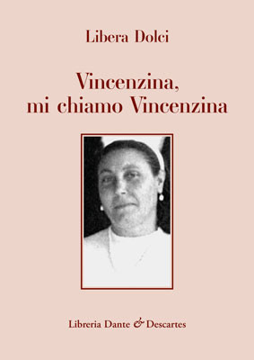 Vincenzina, mi chiamo Vincenzina