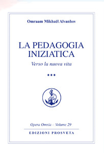LA PEDAGOGIA INIZIATICA - Vol. 3