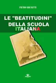 Le “beatitudini” della scuola italiana”