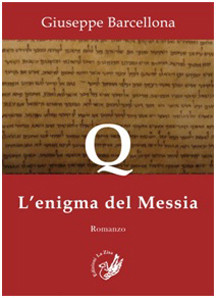 Q. L’enigma del Messia