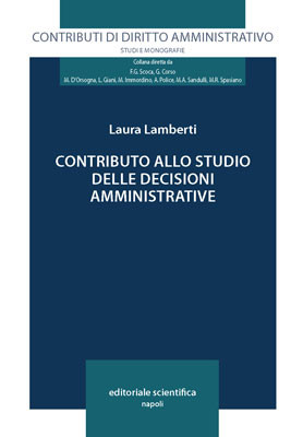 Contributo allo studio delle decisioni amministrative