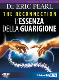 The Reconnection - L'Essenza della Guarigione