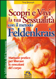 Scopri e Vivi la tua Sessualità con il metodo Feldenkrais 
