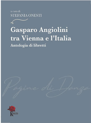 Gasparo Angiolini tra Vienna e l'Italia