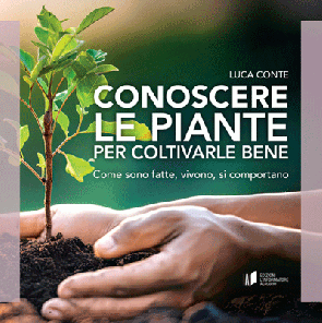 Conoscere le piante per coltivarle bene