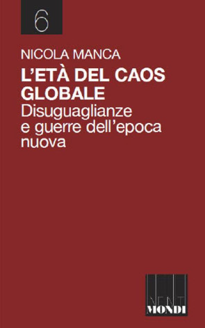 L'età del caos globale