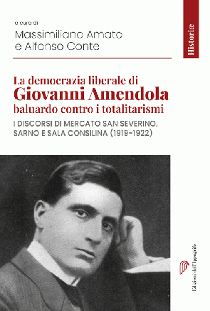 La democrazia liberale di Giovanni Amendola baluardo contro i totalitarismi