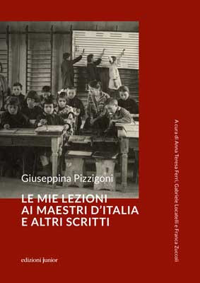 Le mie lezioni ai maestri d’Italia e altri scritti