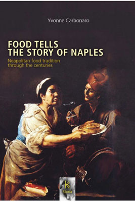 Food tells the story of Naples