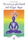 La scienza spirituale del Kriya Yoga