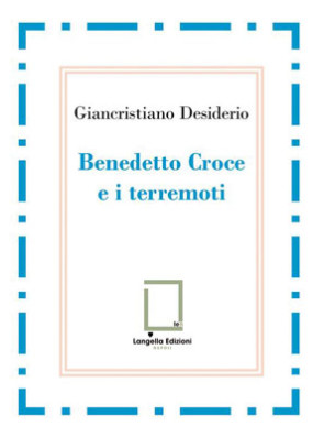 Benedetto Croce e i terremoti