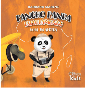 Pancho Panda esploramondo vola in Africa