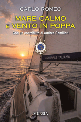 Mare calmo e vento in poppa