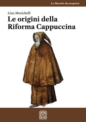 Le origini della Riforma Cappuccina