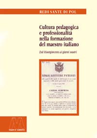Cultura pedagogica e professionalità nella formazione del maestro italiano