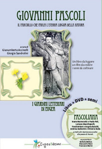 Giovanni Pascoli - Ebbro di natura - Libro + DVD