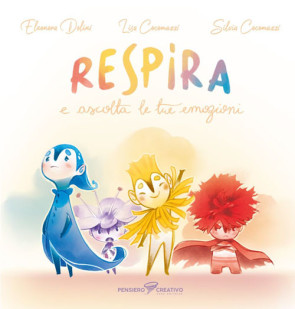 Respira e ascolta le tue emozioni