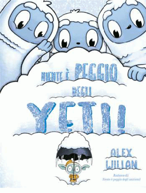 Niente è peggio degli yeti!