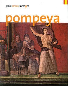 Pompeya. Guía (breve)