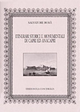 Itinerari storici e monumentali di Capri ed Anacapri