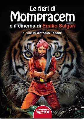 Le tigri di Mompracem e il cinema di Emilio Salgari
