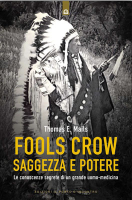 Fools Crow, saggezza e potere 